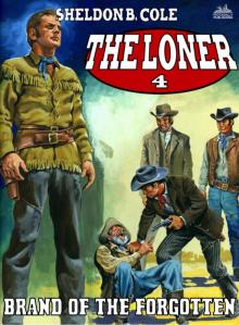 The Loner 4 The Loner 4
