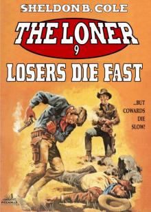 The Loner 9 The Loner 9