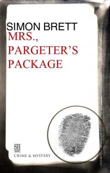 Mrs Pargeter's Package Mrs Pargeter's Package
