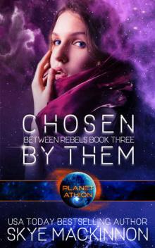 Chosen By Them