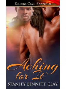 Aching For It