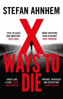 X Ways to Die X Ways to Die