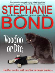 Voodoo or Die