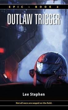 Outlaw Trigger (Epic) Outlaw Trigger (Epic)