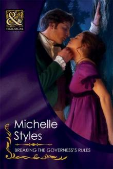 Breaking the Governess’s Rules Breaking the Governess’s Rules