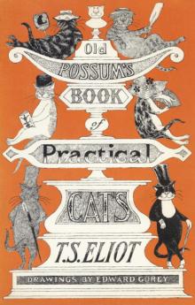 Old Possum's Book of Practical Cats