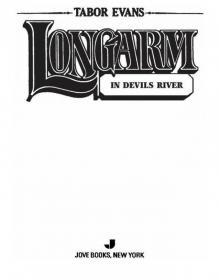Longarm In Devils River