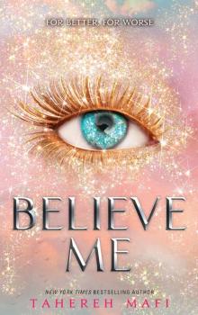 Believe Me Believe Me