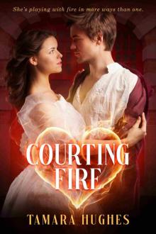 Courting Fire Courting Fire