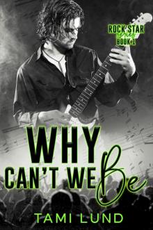 Why Can't We Be