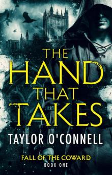 The Hand That Takes The Hand That Takes