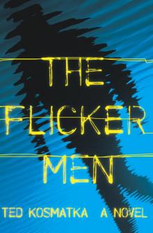 The Flicker Men The Flicker Men