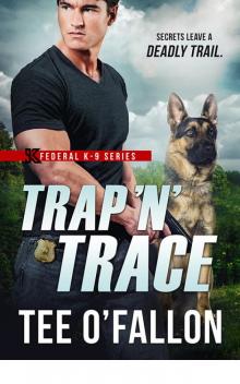 Trap 'N' Trace Trap 'N' Trace