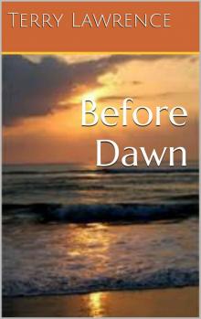 Before Dawn Before Dawn