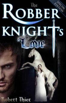 Robber Knight's Love: Special Edition