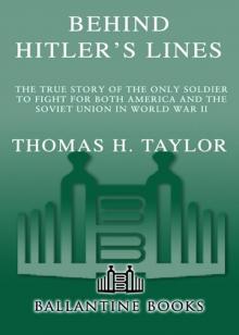 Behind Hitler's Lines Behind Hitler's Lines