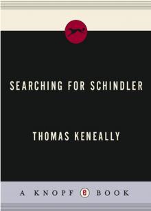 Searching for Schindler Searching for Schindler