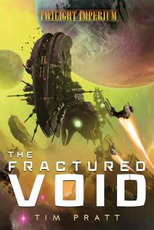 The Fractured Void The Fractured Void