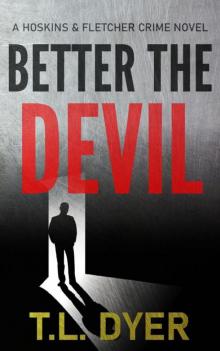 Better the Devil