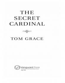 The Secret Cardinal The Secret Cardinal