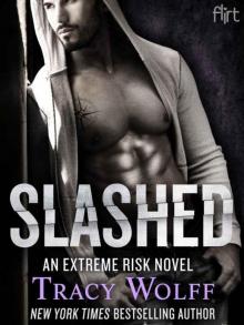 Slashed Slashed
