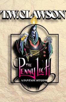 The Penny Lich The Penny Lich
