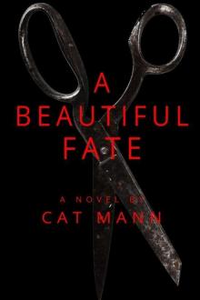 A Beautiful Fate A Beautiful Fate
