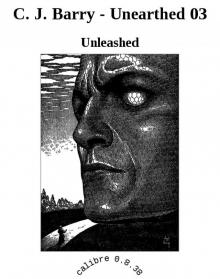 C. J. Barry - Unearthed 03