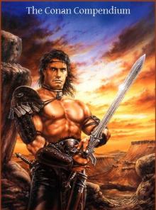 The Conan Compendium The Conan Compendium