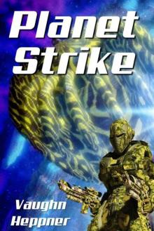 Extinction Wars: 02 - Planet Strike Extinction Wars: 02 - Planet Strike