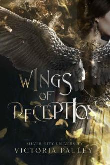 Wings of Deception (Silver City University Book 1)