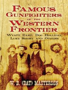 Famous Gunfighters of the Western Frontier