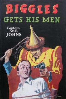 Biggles Gets His Men