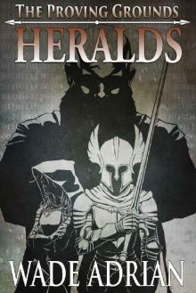 Heralds- The Proving Grounds