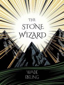 The Stone Wizard The Stone Wizard