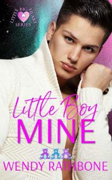 Little Boy Mine (Little Big Heart Book 2)