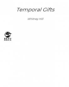 Temporal Gifts