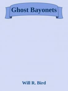 Ghost Bayonets
