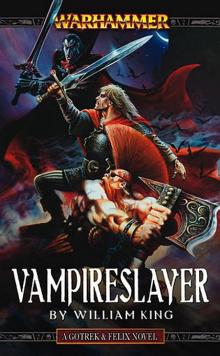 Gotrek & Felix [06] - Vampireslayer