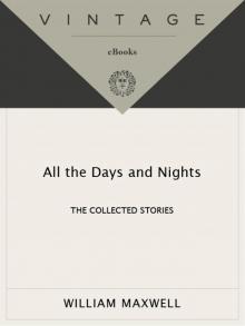 All the Days and Nights: The Collected Stories