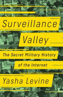 Surveillance Valley Surveillance Valley